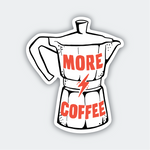 More Coffee Sticker